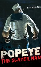 Popeye The Slayer Man
