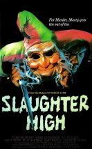 Çılgınların Günü (Slaughter High)