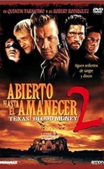 Gün Batımından Şafağa 2 (From Dusk Till Dawn 2: Texas Blood Money)