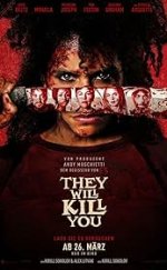 Seni Öldürecekler (They Will Kill You)