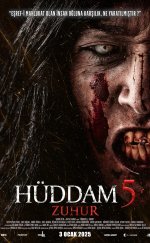 Hüddam 5: Zuhur