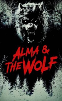 Alma ve Kurt (Alma & the Wolf)