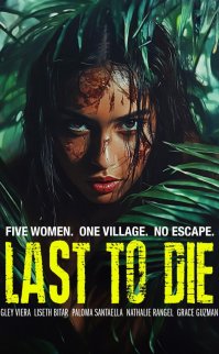 Last to Die