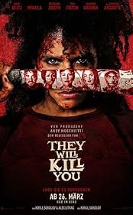 Seni Öldürecekler (They Will Kill You)
