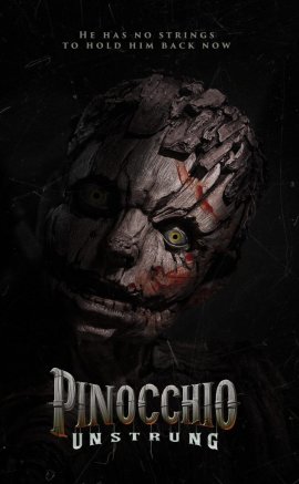 Pinokyo: Kanlı Masal (Pinocchio: Unstrung)